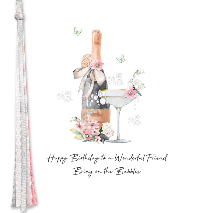 Five Dollar Shake 'Happy Birthday To A Wonderful Friend Bring On The Bubbles' Card