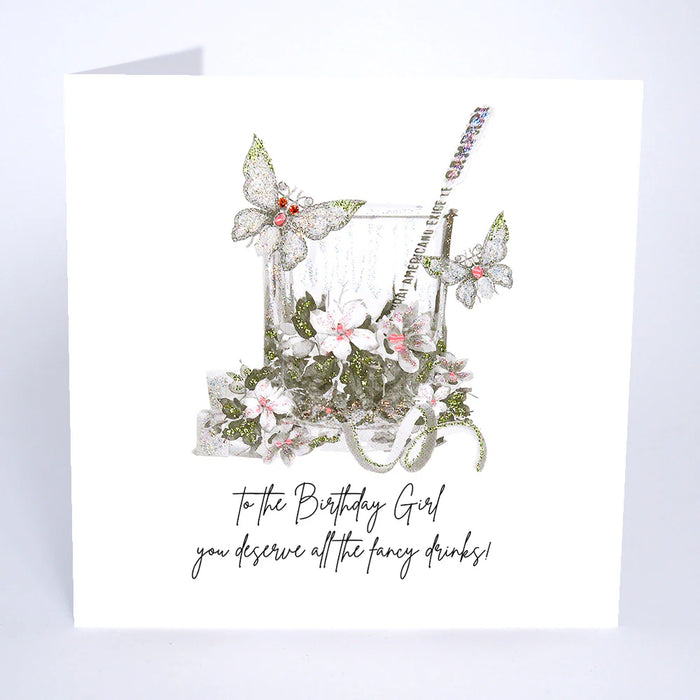 Five Dollar Shake Birthday Girl You Deserve All the Fancy Drinks Card