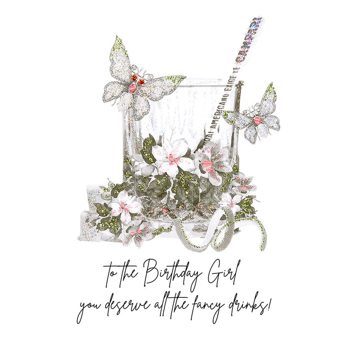 Five Dollar Shake Birthday Girl You Deserve All the Fancy Drinks Card