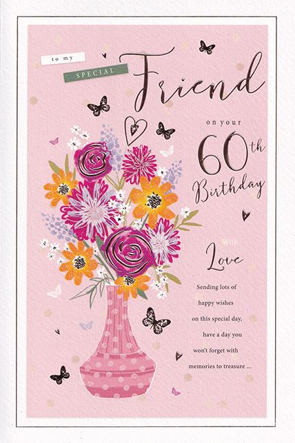ICG 'To My Special Friend On Your 60th' Birthday Card — Maple Gifts