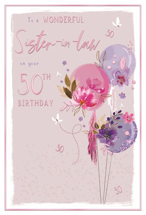 ICG To A Wonderful Sister-In-Law On Your 50th Birthday Card