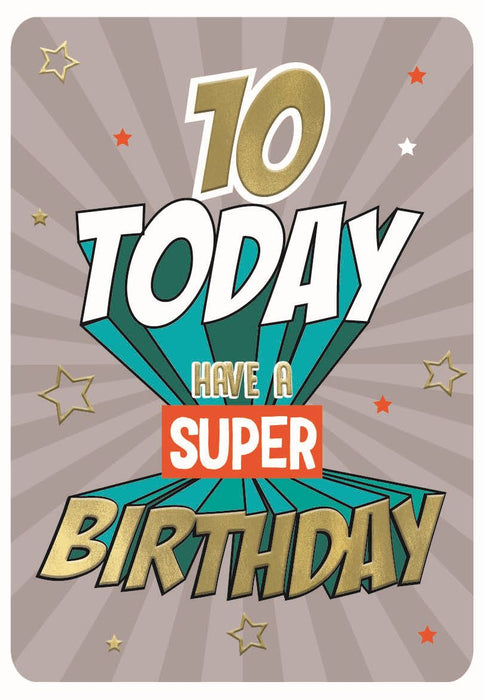 ICG 10 Today Have A Super Birthday Card