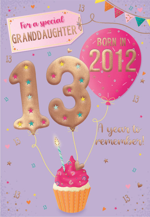 ICG Granddaughter 13th Year You Were Born Birthday Card