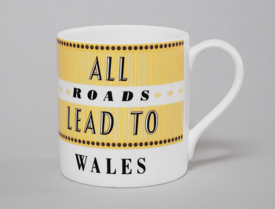 Repeat Repeat All Roads Lead To Wales Yellow Mug
