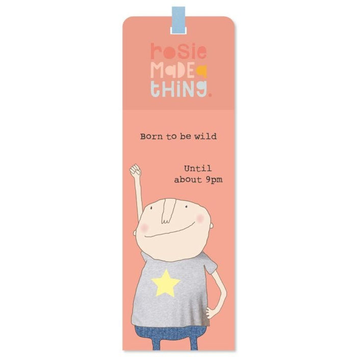 Rosie Made A Thing Bookmark - Wild Until 9 Boy
