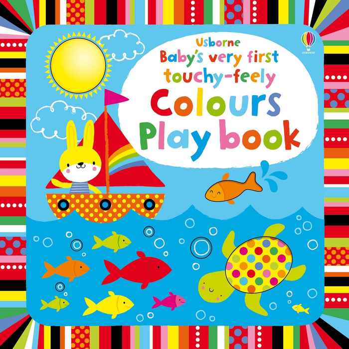 Usborne Baby's Very First Touchy-Feely Colours Playbook