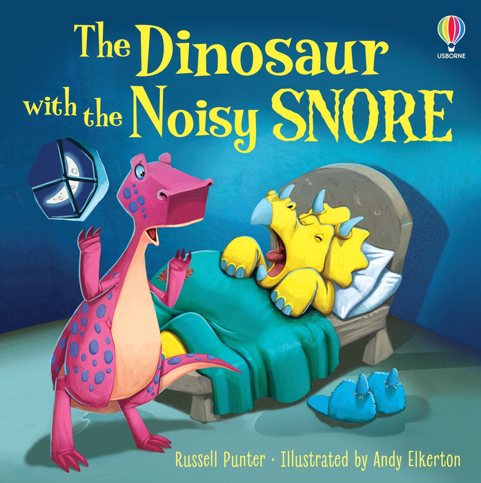 Usborne The Dinosaur With The Noisy Snore Book