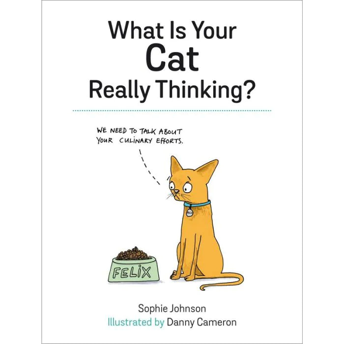 What Is Your Cat Really Thinking book