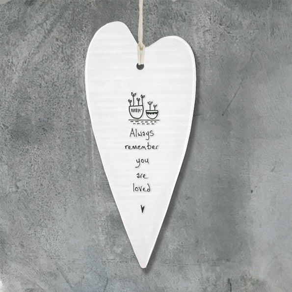 East of India Long Wobbly Porcelain Heart - Always Remember You Are Loved