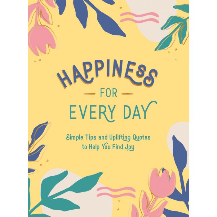 Happiness for Every Day Book