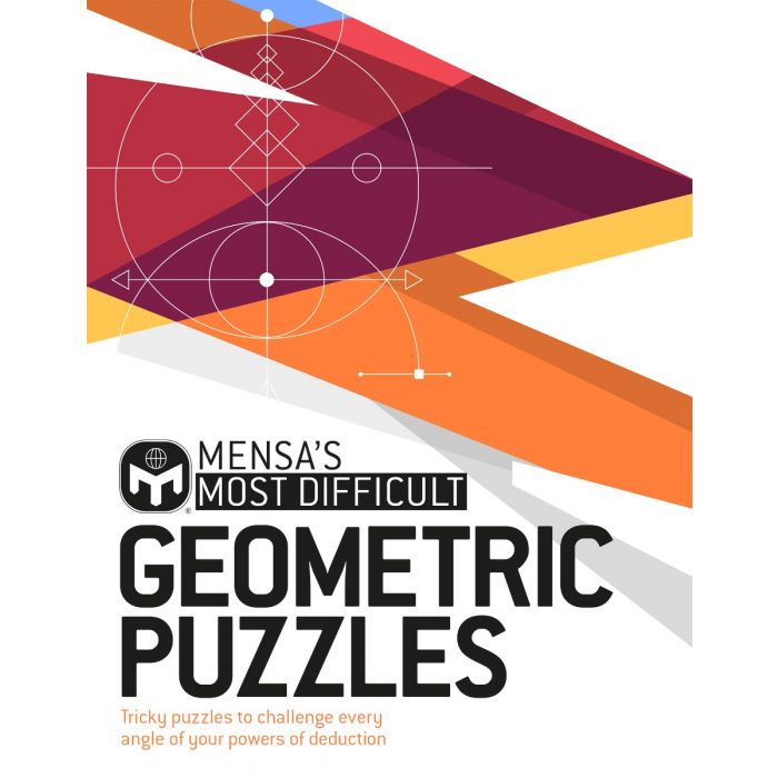 Mensa's Most Difficult Geometric Puzzles