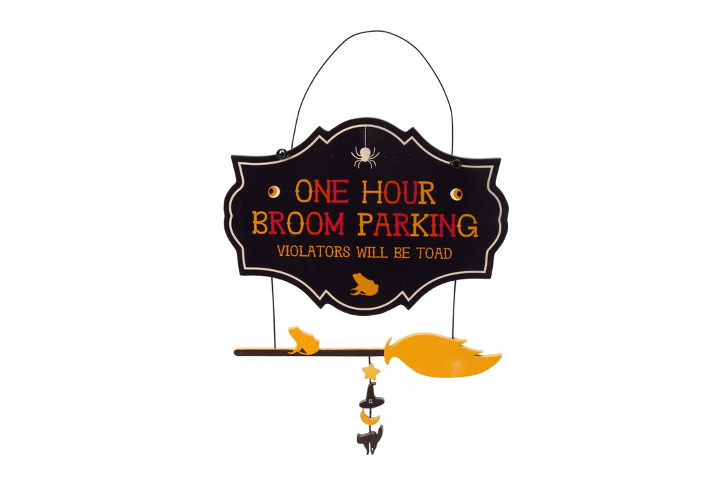 Haunted House One Hour Broom Parking Sign