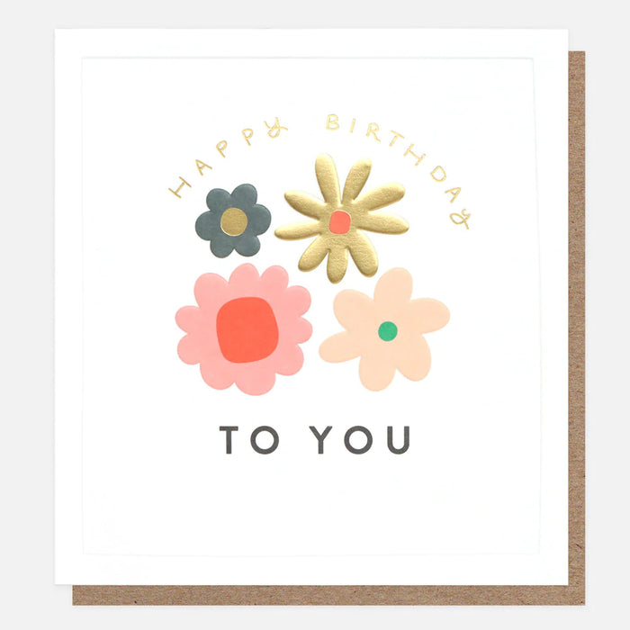 Caroline Gardner Flowers For You Birthday Card