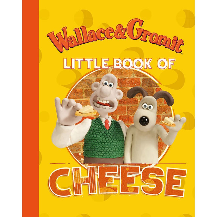 Wallace and Gromit Little Book of Cheese