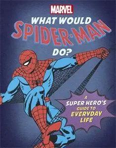 What Would Spiderman Do? Book