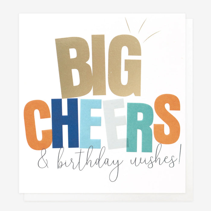 Caroline Gardner Big Cheers & Wishes Birthday Card