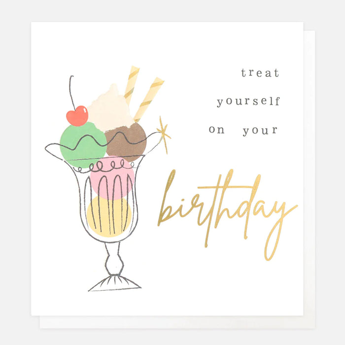 Caroline Gardner Treat Yourself Sundae Birthday Card