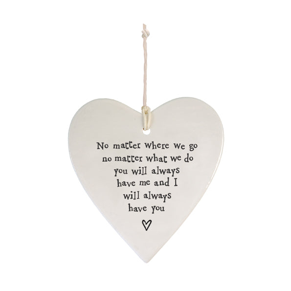 East of India Porcelain Round Hanging Heart - No Matter Where