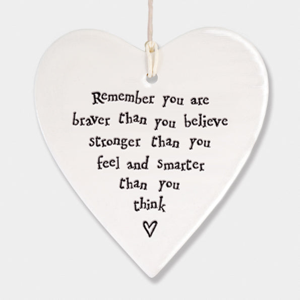 East of India Porcelain Round Hanging Heart - Remember You Are Braver