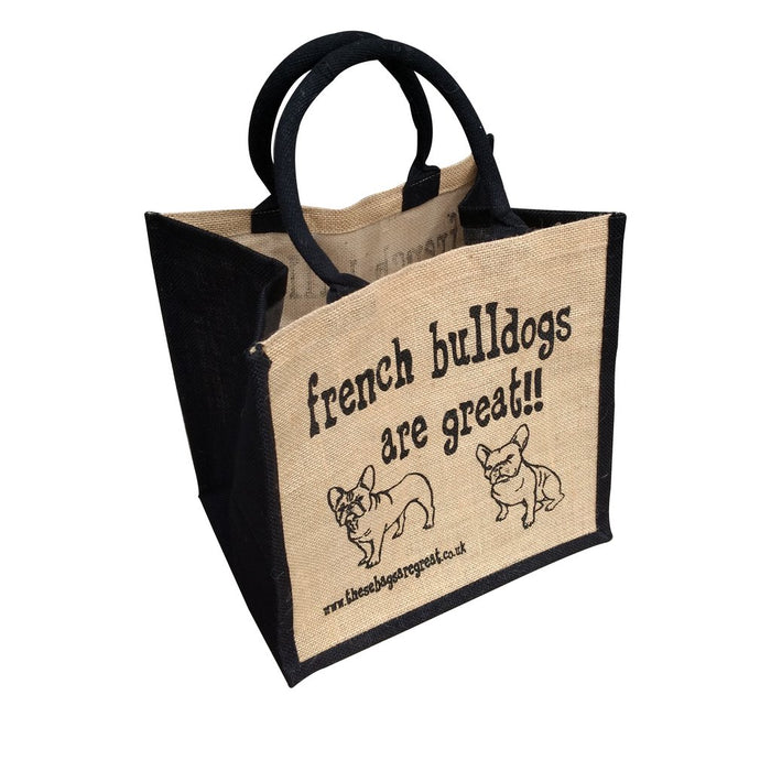 These Bags Are Great - French Bulldog