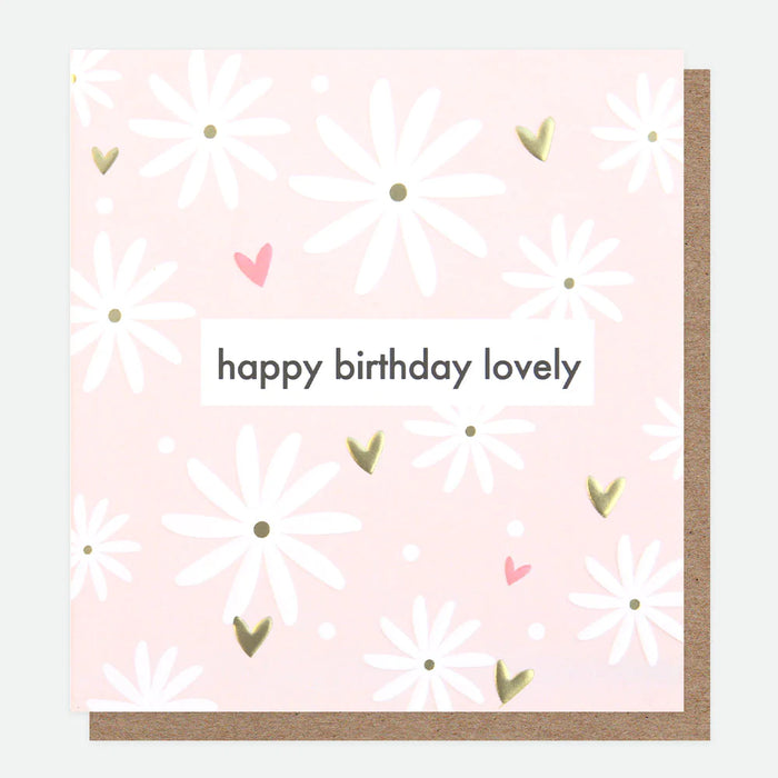 Caroline Gardner 'Happy Birthday Lovely' Birthday Card