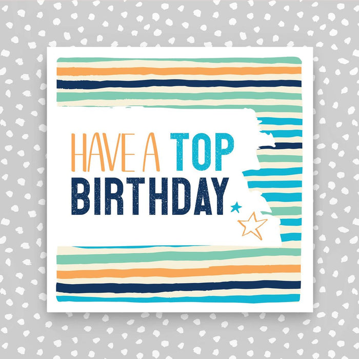 Molly Mae - Have a Top Birthday Card