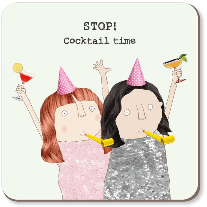 Rosie Made A Thing - Stop Cocktail Time Coaster