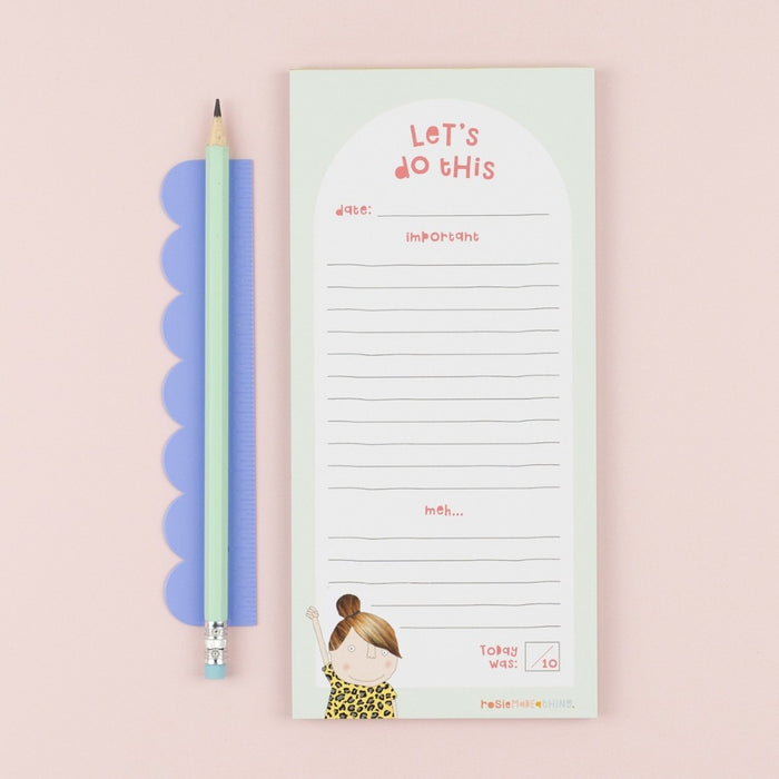 Rosie Made A Thing List Pad - Let’s Do This