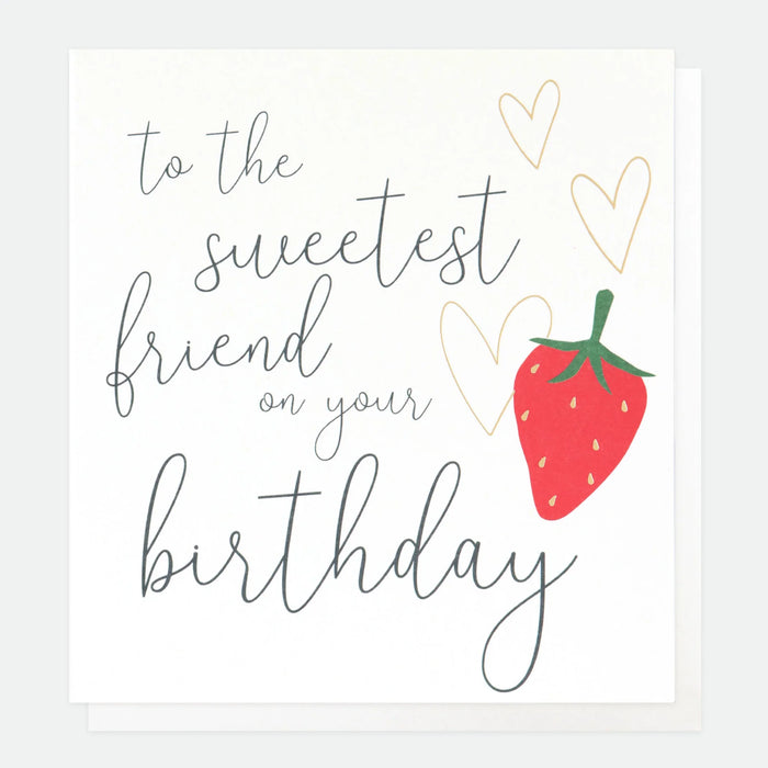 Caroline Gardner Sweetest Friend Birthday Card