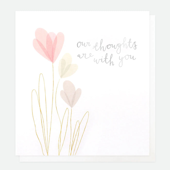 Caroline Gardner Our Thoughts Are With You Sympathy Card