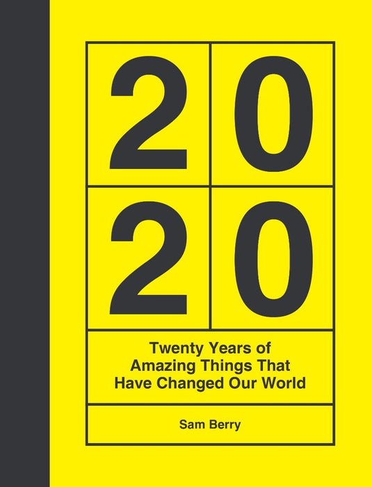 2020 Twenty Years of Amazing Things That Have Changed Our World Book - Maple Stores