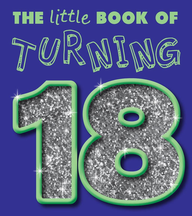 The Little Book Of Turning 18
