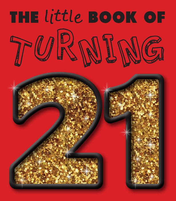 The Little Book Of Turning 21
